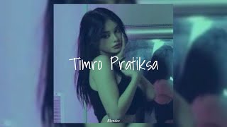 Timro Pratiksa - Shallum Lama (sped-up)