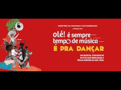 Olé! É Sempre Tempo de Música | Salvador