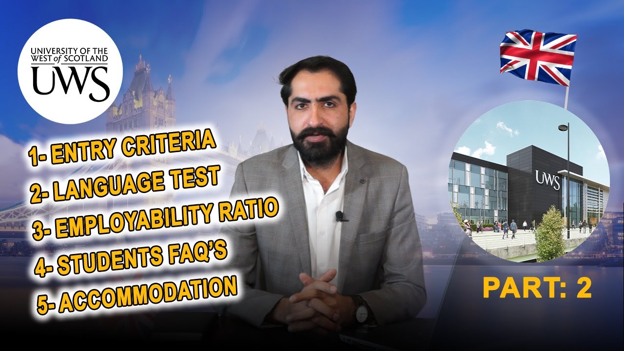 University of West of Scotland UWS | Best University in the UK for Pakistani Students | Guide | P-2