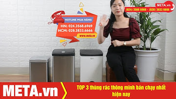TOP 3 thùng rác thông minh bán chạy nhất hiện nay | META.vn