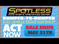 Spotless $99 Detail Spring Special May