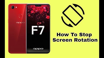 How To On Off Screen Rotation Oppo F7 2018