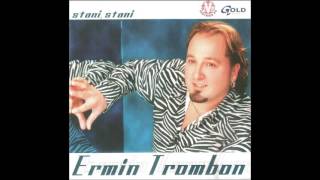 Ermin Trombon - Stani, stani - ( 2002) Resimi