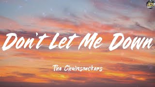 Download Lagu Don't Let Me Down - The Chainsmokers (Lyrics) Clean Bandit, Justin Bieber, Shawn Mendes MP3