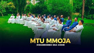 MTU MMOJA  video by Kwamrombo sda Choir - Arusha/Tanzania