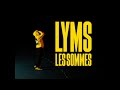 Lyms  les sommes clip officiel