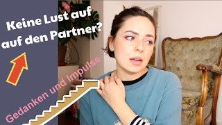 Sexuelle Unlust - Keine Lust auf Sex (Partnerschaft) - was nun?