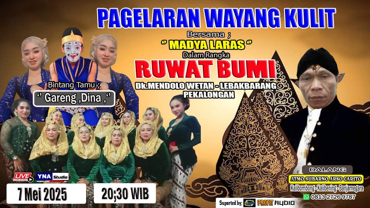 🔴Live DELAY WAYANG KULIT  Dalang ATMO SUBARNO // RUWAT BUMI DK.MENDOLO WETAN LEBAKBARANG 7 MEI 2025