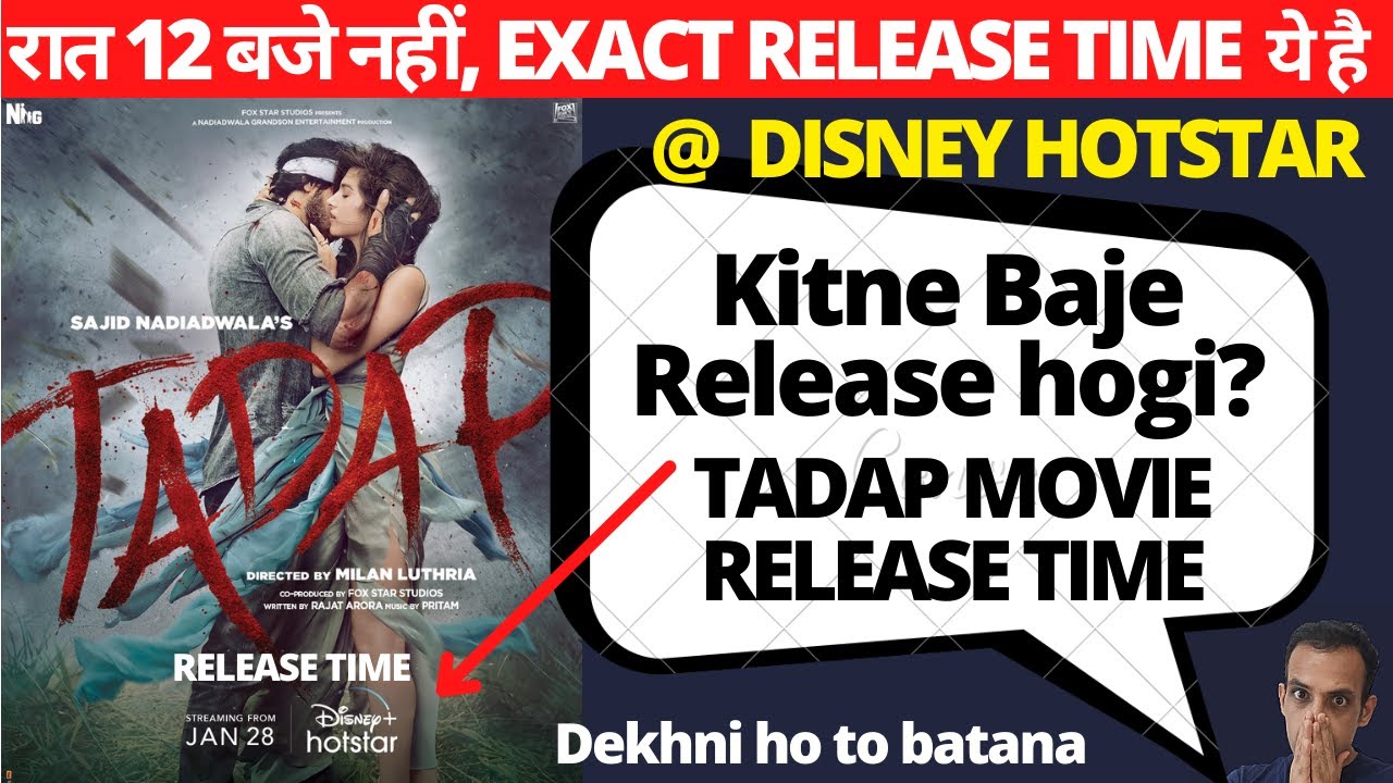 Tadap Release Time I Release Date I Disney Hotstar I Amazon Prime I Tadap Movie Release Time Today
