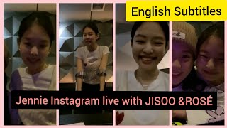 [ENGLISH SUBS] JENNIE Instagram live with JISOO & ROSÉ