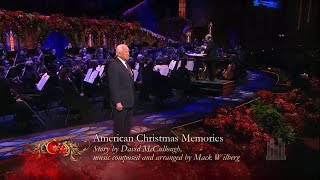American Christmas Memories | David McCullough and The Tabernacle Choir