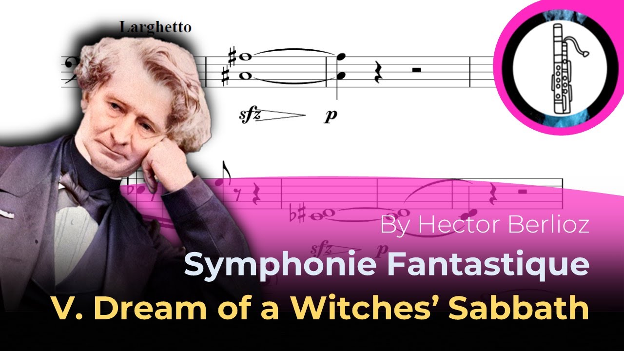 Bassoon PlayAlong V. Dream of a Witches' Sabbath, Symphonie Fantastique by Hector Berlioz