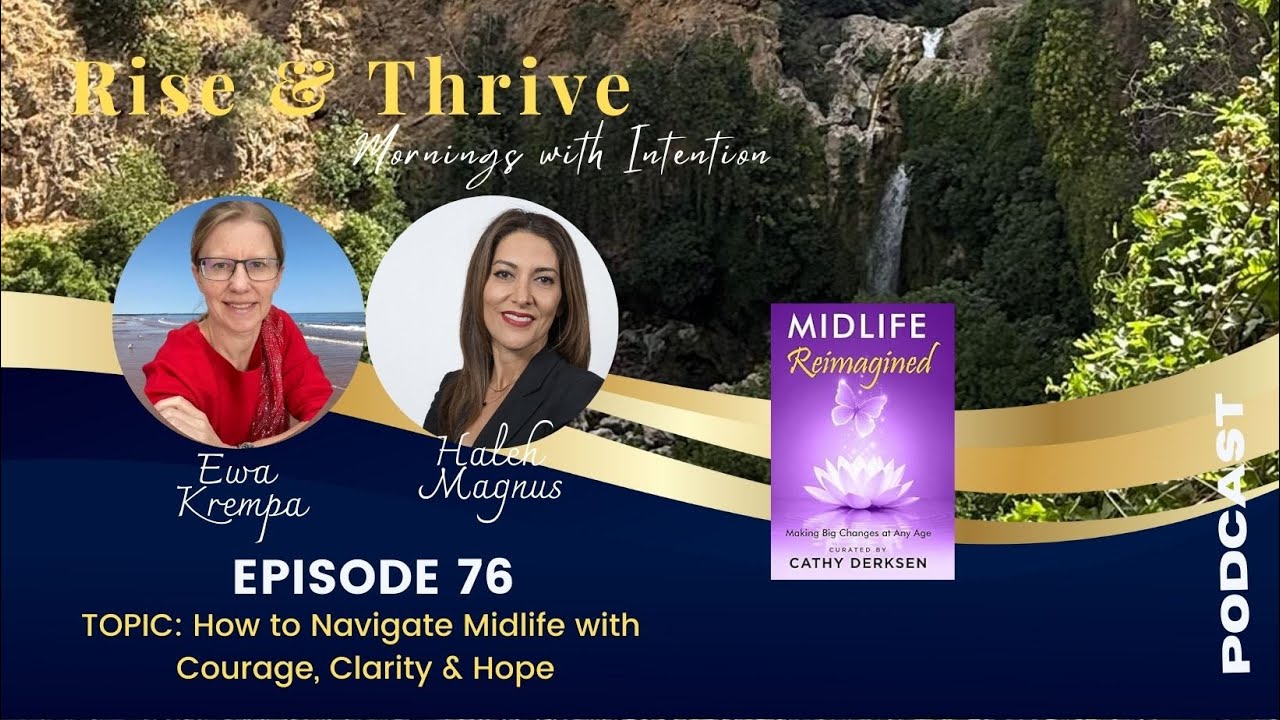 EPISODE 76: How to Navigate Midlife with Courage, Clarity - YouTube