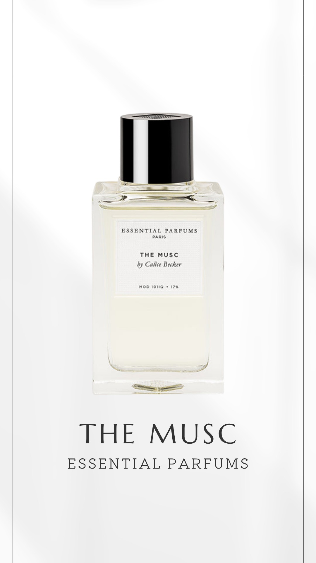 The Musc (Essential Parfums) #PerfumeRadio #EssentialParfums