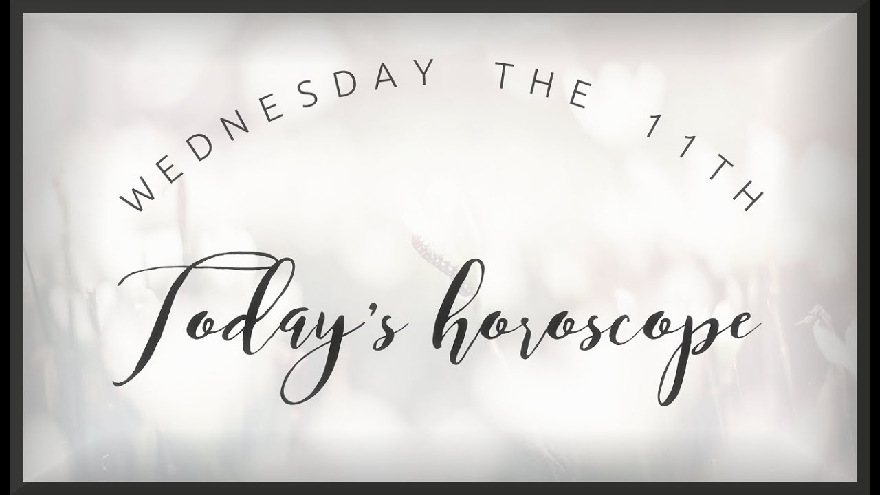 Horoscope for February 11, 2026 ~~ Daily Horoscope Astrology