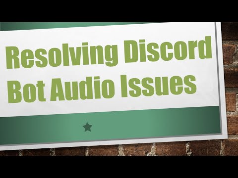 Resolving Discord Bot Audio Issues