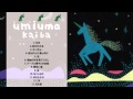 umiuma - なくしもの