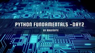 Day2-Python fundamentals