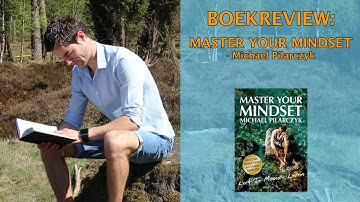 Master Your Mindset Boekrecensie - Michael Pilarczyk