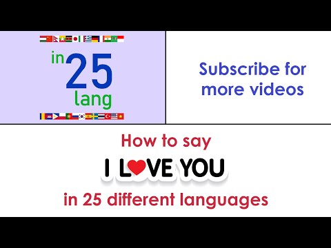 How to Say I Love You in 86 Different Languages [With Audio