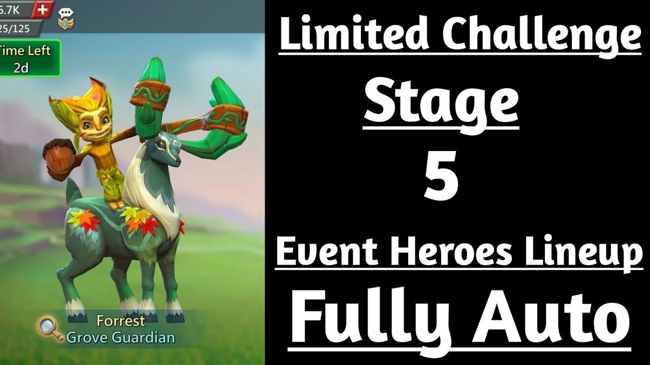 Lords mobile Limited Challange Grove Guardian Stage 5 Fully auto|Grove Danger Stage 5 Fully auto