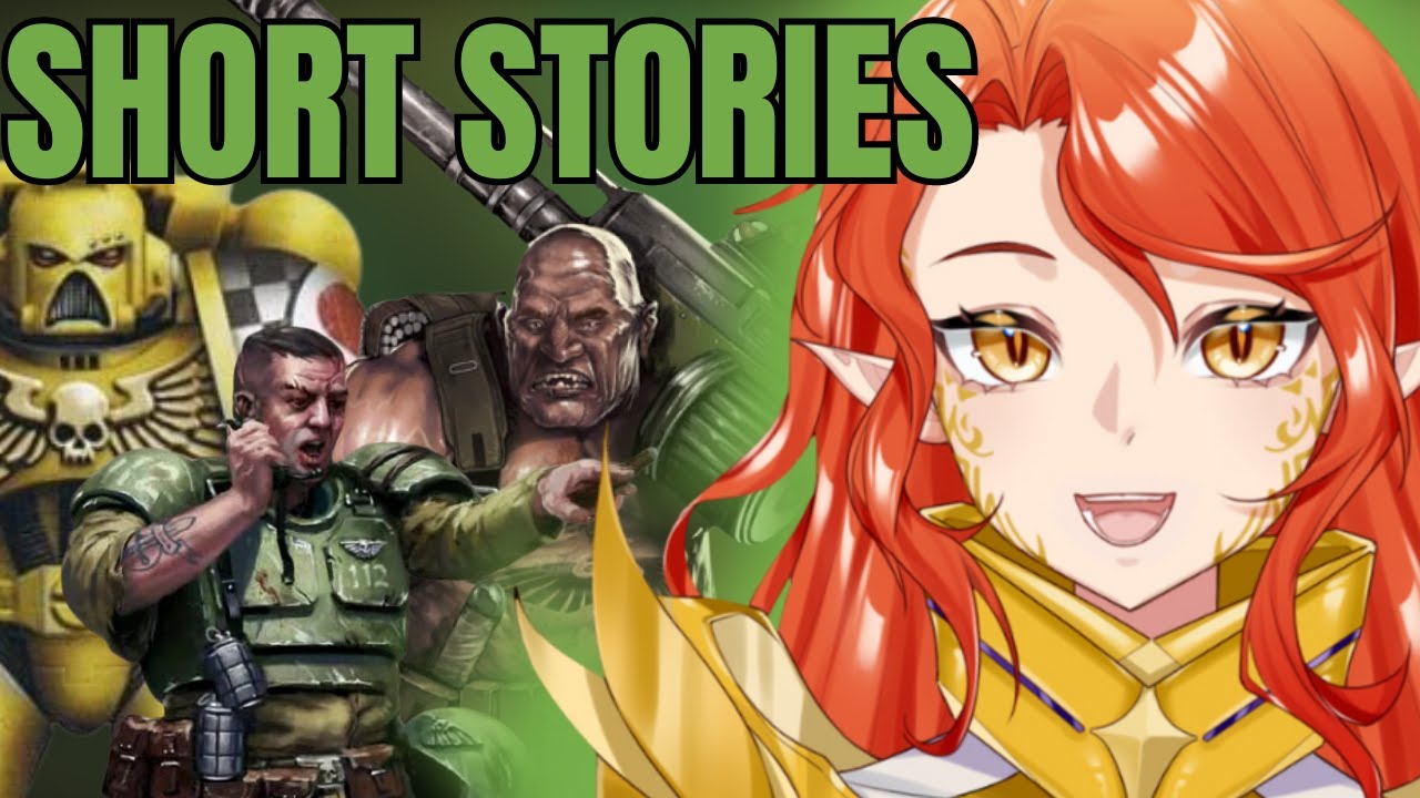 WARHAMMER STORIES | Warhammer Vtuber Reacts to Short Stories