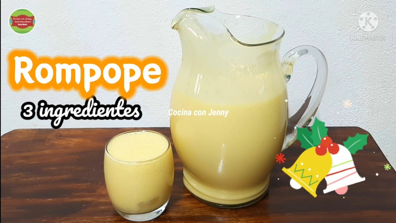 Rompope navideño con 3 ingredientes cremoso el más facil y rapido del ...