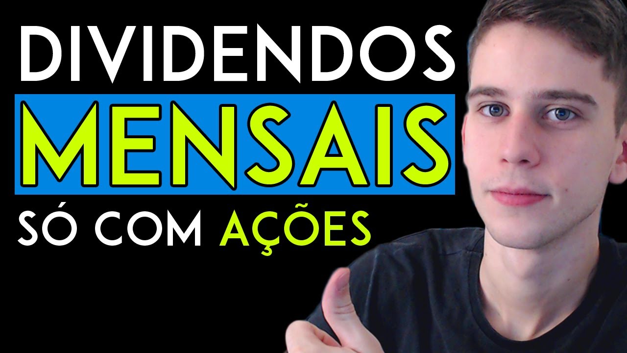COMO GANHAR DIVIDENDOS MENSAIS COM AÇÕES? Ações que pagam dividendos todo mês!