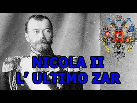 Nicola II ultimo zar di Russia (1a parte)