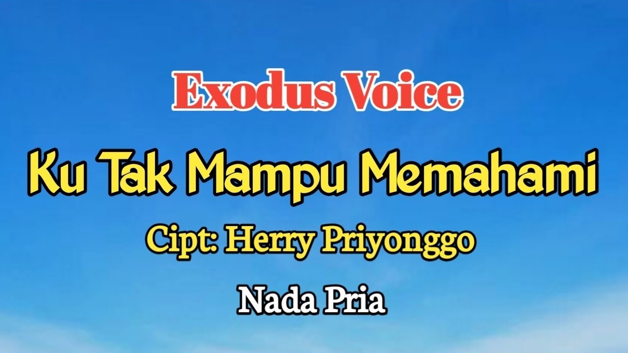 Karaoke Rohani: Ku Tak Mampu Memahami. Exodus Voice 