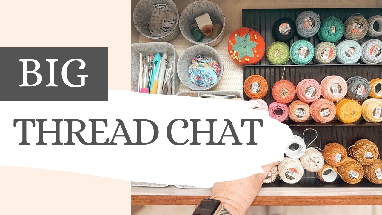 Big Thread Chat - YouTube