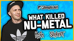 WHAT KILLED NU-METAL? Korn, Slipknot, Limp Bizkit  - Durasi: 21:58. 