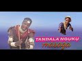 TANDALA NGUKU MASAGA 2025 By Msambazaji Bora Mahila Nyanda 4k