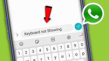 How To Fix Keyboard Not Showing Problem in Whatsapp