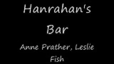 Hanrahan's Bar - Anne Prather & Leslie Fish