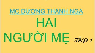 HAI NGƯỜI MẸ