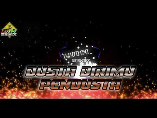 DJ TIKTOK DUSTA DIRIMU PENDUSTA VIRAL KECEWA DALAM SETIA DUGEM REMIX TERBARU class=