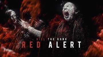 Kill The Kong - "Red Alert" (Official Music Video)
