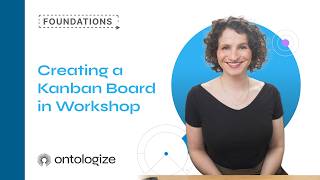 Creating a Kanban Board in Workshop