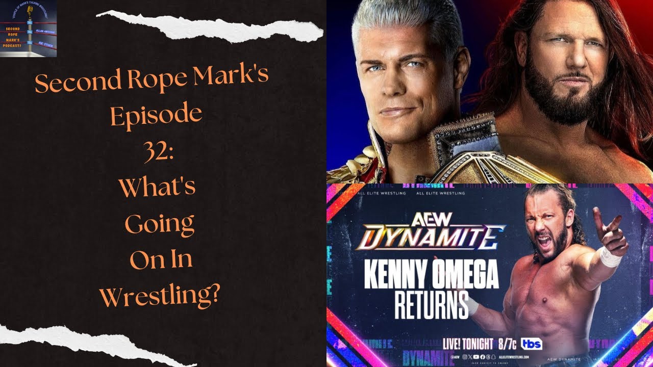 Second Rope Mark's Episode 32: What's Going on in Wrestling? - YouTube