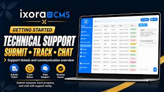 Ixora CMS Tutorial | Technical Support Tickets & Chat