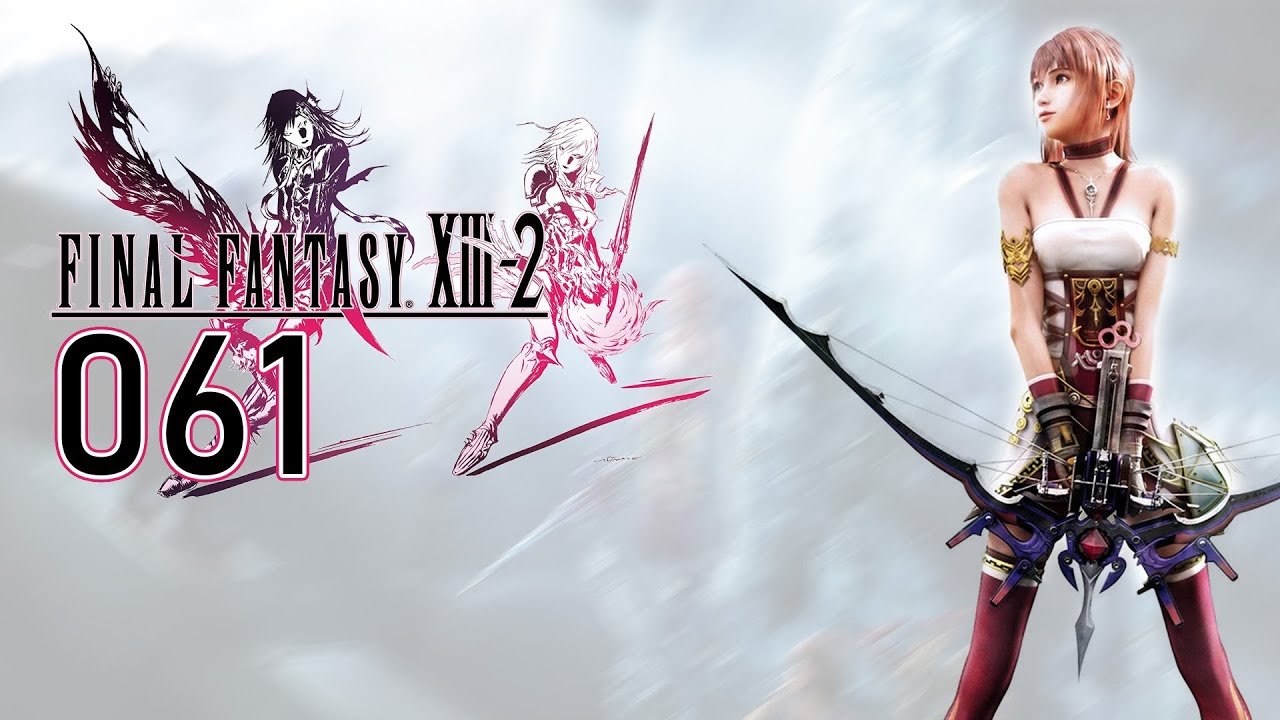 FINAL FANTASY XIII-2 💚 [061] KAMPF gegen Usumgallu - by Desrow