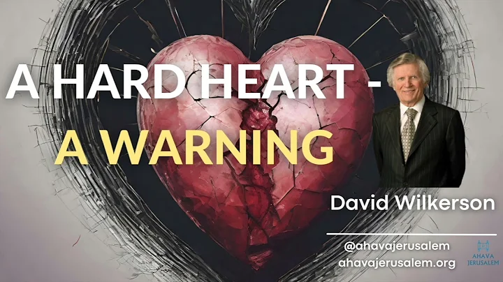 David Wilkerson - A HARD HEART - WARNING SERMON