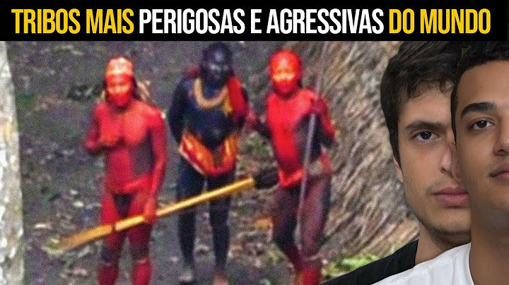 7 TRIBOS MAIS PERIGOSAS DO MUNDO !!