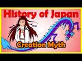 Shinto Creation Myth: Izanami and Izanagi | History of Japan 1