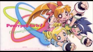 Video thumbnail of "出ましたっ! Powerpuff Girls Z OST - Flow [Miyahara Nami]"