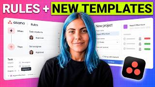 Details Asana Rules Just Got an Upgrade + New Templates | What's New in Asana Guide