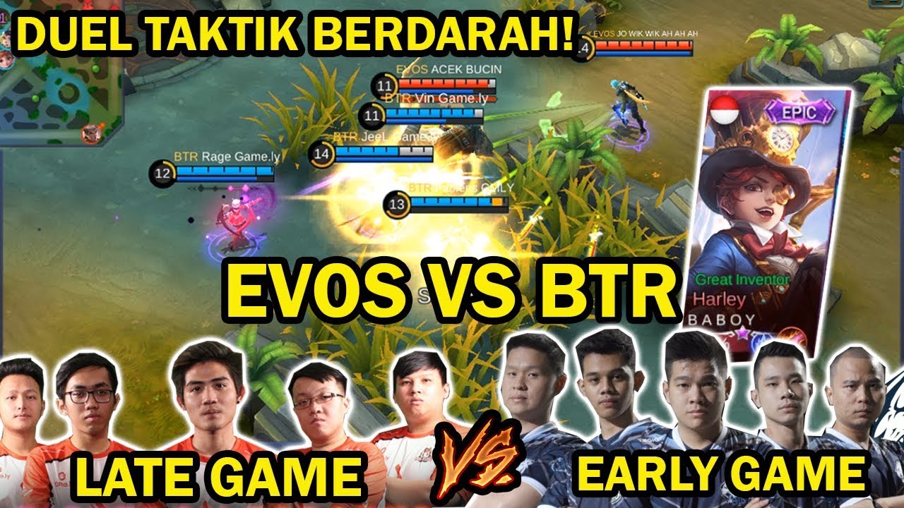 DUEL TAKTIK BERDARAH! EVOS VS BTR! ADA SKIN HARLEY EPIC TERBARU! AMAZING GAMEPLAY!