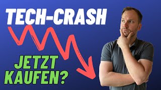 TECH-CRASH: Jetzt kaufen? Sind Wachstumsaktien jetzt günstig bewertet?