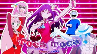 Anime Dancing【AMV】Toca Toca